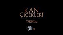 Yeni Dizi Kan Çiçekleri Yakında Kanal 7'de