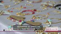 Ülkenin Alın Teri - Geleneksel El Sanatları | 13 Ocak 2024