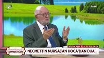 Necmettin Nursaçan'la Sohbetler - 29 Haziran 2024