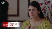 Kader Bizi Yazdı 7. B&ouml;l&uuml;m Fragmanı - 4 Ağustos 2026