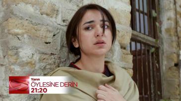 Öylesine Derin 26. Bölüm Fragmanı | 27 Temmuz Cumartesi