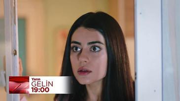 Gelin 36. Bölüm Fragmanı | 8 Eylül Pazar