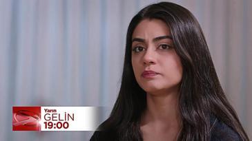 Gelin 41. Bölüm Fragmanı | 18 Eylül Çarşamba