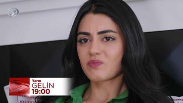 Gelin 58. Bölüm Fragmanı 