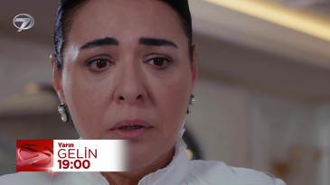 Gelin 99. Bölüm Fragmanı - 11 Aralık Çarşamba