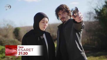 Esaret Dizisi 467. Bölüm Fragmanı - 5 Mart Çarşamba