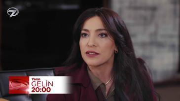 Gelin 163. Bölüm Fragmanı - 14 Mart Cuma