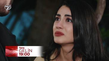 Gelin 200. Bölüm Fragmanı - 9 Mayıs Cuma