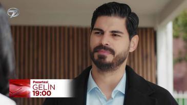 Gelin 196. Bölüm Fragmanı - 5 Mayıs Pazartesi