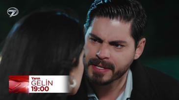 Gelin 197. Bölüm Fragmanı - 6 Mayıs Salı