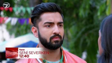 Seni Severken 113. Bölüm Fragmanı - 30 Mayıs 2025