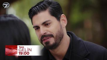 Gelin 205. Bölüm Fragmanı - 16 Mayıs Cuma