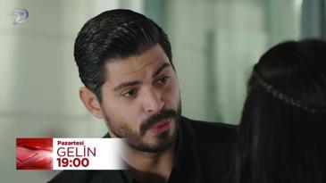 Gelin 211. Bölüm Fragmanı - 26 Mayıs Pazartesi