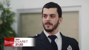 Esaret Dizisi 529. Bölüm Fragmanı - 4 Haziran Çarşamba