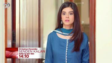 Senden Kalan 1. Bölüm Fragmanı - 19 Haziran 2025