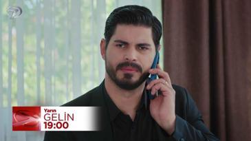 Gelin 223. Bölüm Fragmanı - 11 Haziran Çarşamba