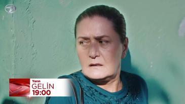 Gelin 244. Bölüm Fragmanı - 19 Ekim Pazar