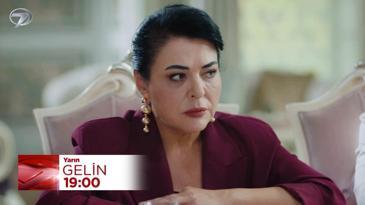 Gelin 301. B&ouml;l&uuml;m Fragmanı - 15 Aralık Pazartesi