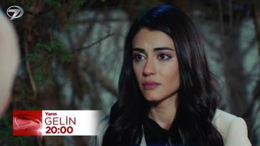 Gelin 373. B&ouml;l&uuml;m Fragmanı - 28 Şubat Cumartesi