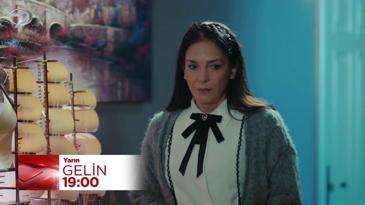 Gelin 395. B&ouml;l&uuml;m Fragmanı - 23 Mart Pazartesi