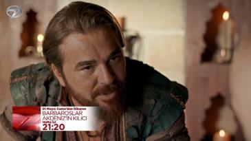 Barbaroslar: Akdeniz&rsquo;in Kılıcı 1. Tanıtım &ndash; 1 Mayıs&rsquo;tan itibaren hafta i&ccedil;i her g&uuml;n 21.20&rsquo;de Kanal 7&rsquo;de!