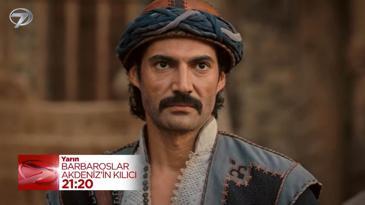 Barbaroslar: Akdeniz&rsquo;in Kılıcı 3. B&ouml;l&uuml;m Fragmanı - 5 Mayıs 2026