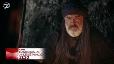 Barbaroslar: Akdeniz&rsquo;in Kılıcı 4. B&ouml;l&uuml;m Fragmanı - 6 Mayıs 2026