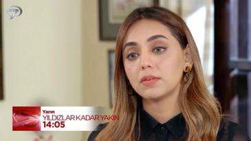 Yıldızlar Kadar Yakın 23. B&ouml;l&uuml;m Fragmanı - 14 Temmuz 2026