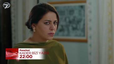 Kader Bizi Yazdı 21. B&ouml;l&uuml;m Fragmanı - 24 Ağustos 2026
