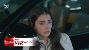 Fırtınaya Doğru 9. B&ouml;l&uuml;m Fragmanı - 8 Eyl&uuml;l 2026