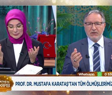 Prof. Dr. Mustafa Karataş ile Muhabbet Kapısı - 9 Haziran 2026