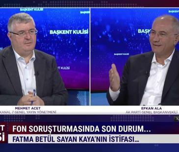 Başkent Kulisi - Efkan Ala | 27 Eyl&uuml;l 2026