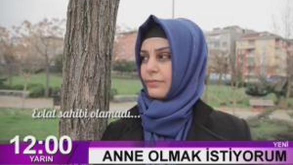 ANNE OLMAK İSTİYORUM - 28 ŞUBAT TANITIM