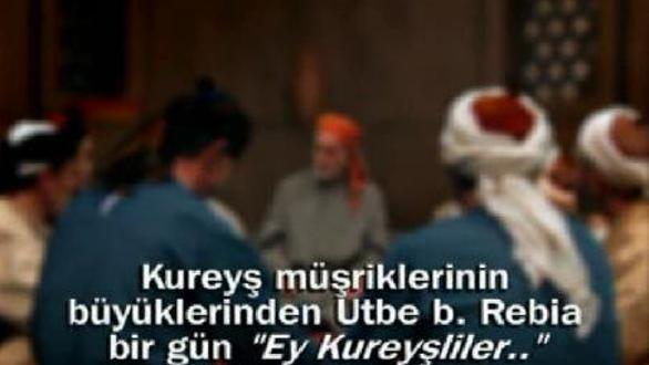 HZ. PEYGAMBER'İN HAYATI - 22.BÖLÜM (UTBE B. REBİA)