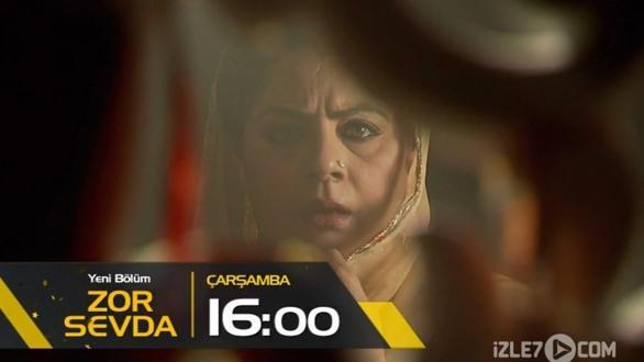 Zor Sevda 57.Bölüm Fragmanı - 19 Temmuz Çarşamba