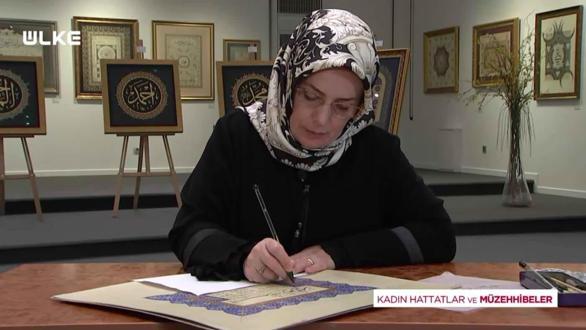 Kadın Hattatlar ve Müzehhibeler - Şakire Kaya | 7 Mayıs 2021
