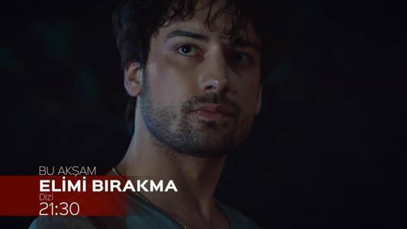 Elimi Bırakma 2. Bölüm Fragmanı - 4 Temmuz Pazar