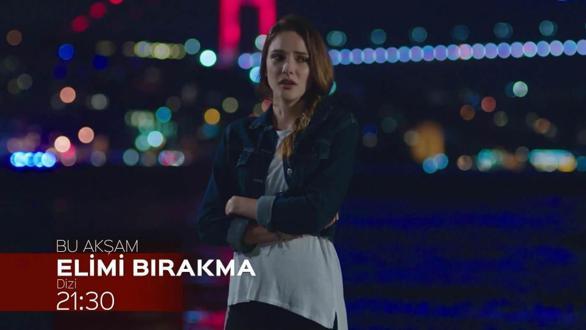 Elimi Bırakma 10. Bölüm Fragmanı - 1 Ağustos Pazar