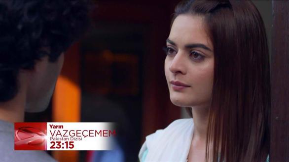 Vazgeçemem 11. Bölüm Fragmanı - 15 Kasım Çarşamba
