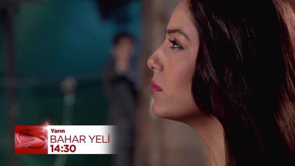 Bahar Yeli 115. Bölüm Fragmanı - 14 Mayıs Salı