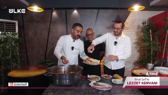 Biral Şef’le Lezzet Kervanı - Adana - 22 Aralık 2024