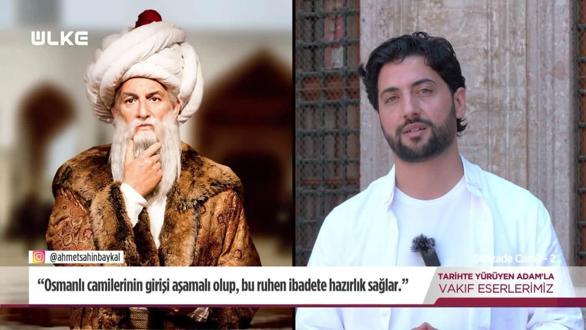 Tarihte Yürüyen Adam -  Şehzadebaşı Camii - 2 | 13 Eylül 2025