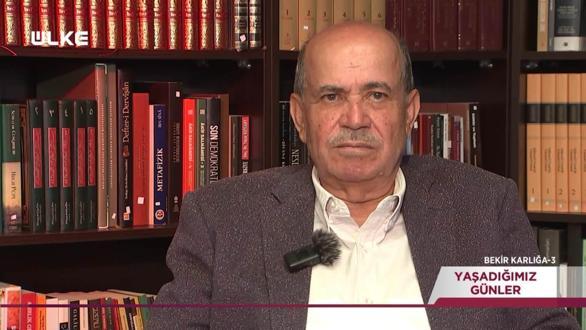 Yaşadığımız Günler - Bekir Karlığa - 3. Bölüm｜12 Ekim 2025