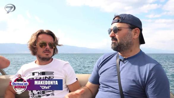 Durmuş'un Rotası - Ohri | 15 Mart 2026