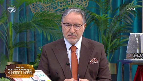 Prof. Dr. Mustafa Karataş ile Muhabbet Kapısı - 4 Mayıs 2026