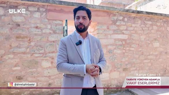 Tarihte Y&uuml;r&uuml;yen Adam - Kariye Camii - 1 | 6 Haziran 2026