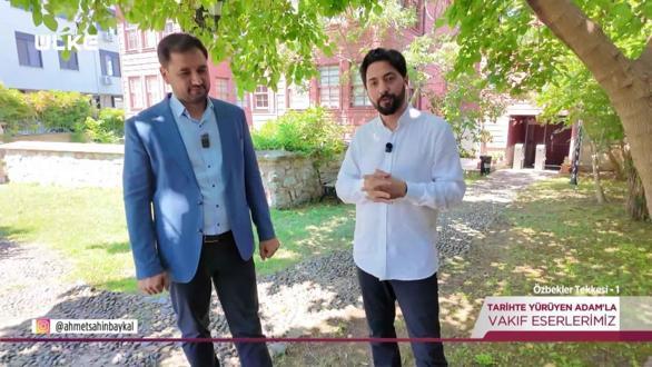 Tarihte Y&uuml;r&uuml;yen Adam - &Ouml;zbekler Tekkesi - 1 | 30 Ağustos 2026