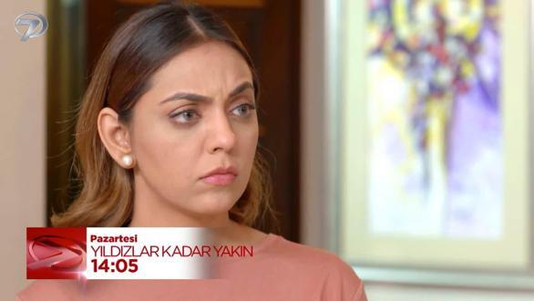 Yıldızlar Kadar Yakın 52. B&ouml;l&uuml;m Fragmanı - 24 Ağustos 2026