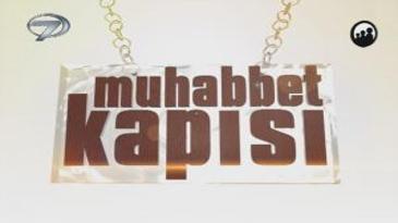 MUHABBET KAPISI - 18 KASIM