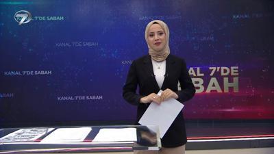 Kanal 7'de Sabah - 22 Mayıs 2022